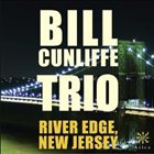 BILL CUNLIFFE River Edge, New Jersey album cover