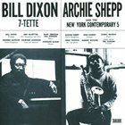 BILL DIXON Bill Dixon 7-Tette/ Archie Shepp & The New York Contemporary 5 (aka Consequences) album cover