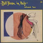 BILL DIXON Bill Dixon in Italy - Volume 2 album cover