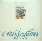 BILL DIXON Considerations 2 album cover
