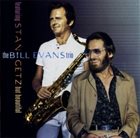 BILL EVANS (PIANO) The Bill Evans Trio & Stan Getz ‎: But Beautiful album cover