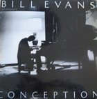 BILL EVANS (PIANO) Conception album cover