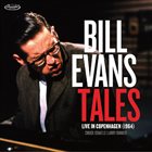 BILL EVANS (PIANO) Tales - Live In Copenhagen (1964) album cover