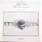 BILL EVANS (PIANO) The Paris Concert, Edition One album cover