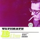 BILL EVANS (PIANO) Ultimate Bill Evans album cover