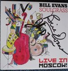 BILL EVANS (SAX) Live in Moscow album cover