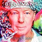 BILL EVANS (SAX) Who I Am album cover