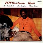 BILL HARDMAN Home album cover