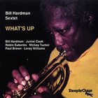 BILL HARDMAN What's Up album cover
