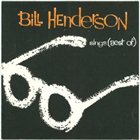BILL HENDERSON Sings (Best Of) album cover