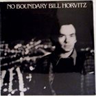 BILL HORVITZ No Boundary album cover