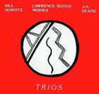 BILL HORVITZ Trios album cover