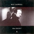 BILL LASWELL Hear No Evil album cover