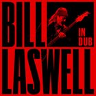 BILL LASWELL In Dub album cover