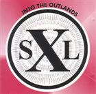 BILL LASWELL SXL: Into The Outlands album cover