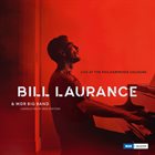 BILL LAURANCE Live at the Philharmonie Cologne album cover