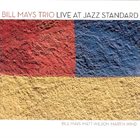 BILL MAYS Live at Jazz Standard album cover