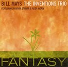 BILL MAYS The Inventions Trio : Fantasy album cover