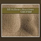 BILL MCBIRNIE Grain of Sand album cover