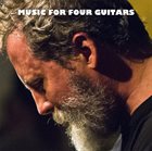 BILL ORCUTT Music for Four Guitars album cover