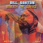 BILL SAXTON Beneath The Surface album cover