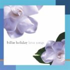 BILLIE HOLIDAY Love Songs album cover