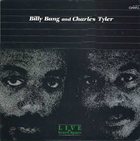 BILLY BANG Live At Greenspace (with Charles Tyler) album cover