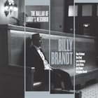 BILLY BRANDT The Ballad of Larry's Neighbor album cover