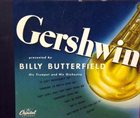 BILLY BUTTERFIELD Gershwin album cover