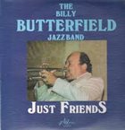 BILLY BUTTERFIELD Just Friends album cover