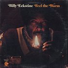 BILLY ECKSTINE Feel the Warm album cover