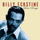 BILLY ECKSTINE Love Songs album cover