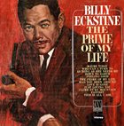 BILLY ECKSTINE Prime of My Life album cover