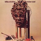 BILLY ECKSTINE Senior Soul album cover