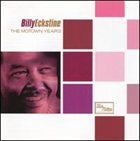 BILLY ECKSTINE The Motown Years album cover