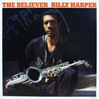 BILLY HARPER The Believer album cover