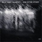 BILLY HART — One Is The Other album cover