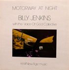 BILLY JENKINS Billy Jenkins With The Voice Of God Collective ‎: Motorway At Night album cover