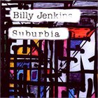 BILLY JENKINS Suburbia album cover
