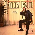 BILLY PAUL Lately album cover