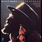 BILLY PAUL Live In Europe album cover