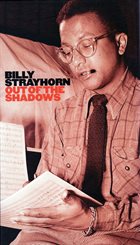 BILLY STRAYHORN Out Of The Shadows album cover