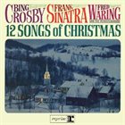 BING CROSBY 12 Songs of Christmas album cover