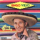 BING CROSBY Bingo Viejo album cover