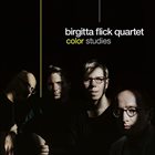 BIRGITTA FLICK Birgitta Flick Quartet ‎: Color Studies album cover