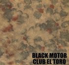 BLACK MOTOR Club El Toro album cover