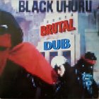 BLACK UHURU Brutal Dub album cover
