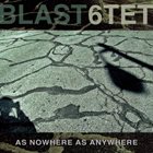 BLAST (NETHERLANDS) As Nowhere As Anywhere album cover