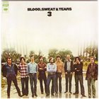 BLOOD SWEAT & TEARS Blood, Sweat & Tears 3 album cover