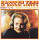 BLOSSOM DEARIE Blossom Time at Ronnie Scott's Club London album cover